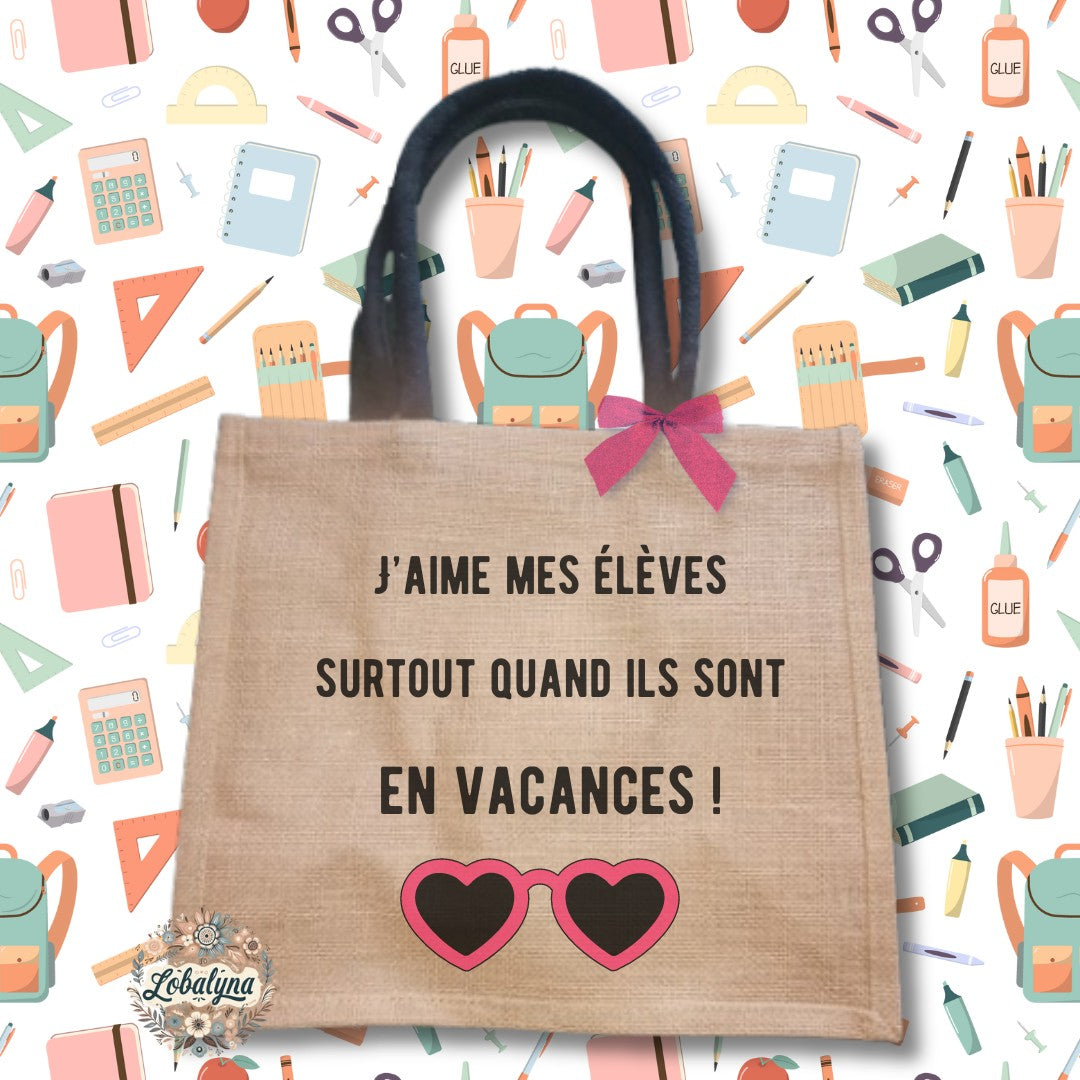 Sac cabas en toile de jute " Maîtresse en vacances "